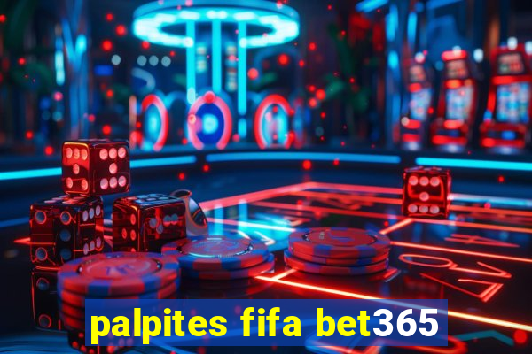 palpites fifa bet365